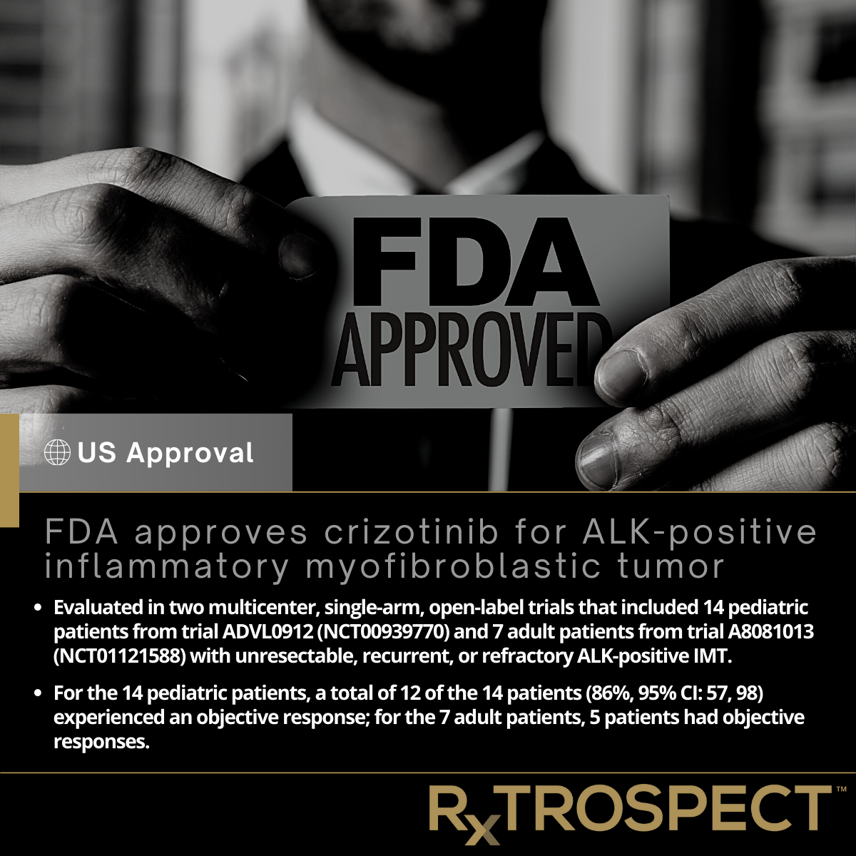 FDA approves crizotinib for ALK-positive inflammatory myofibroblastic tumor