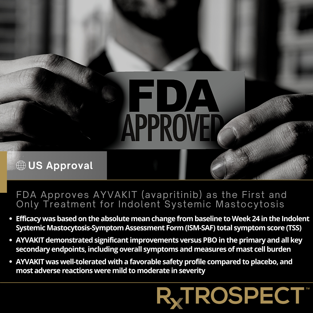 FDA Approves AYVAKIT (avapritinib) as the First and Only Treatment for Indolent Systemic Mastocytosis