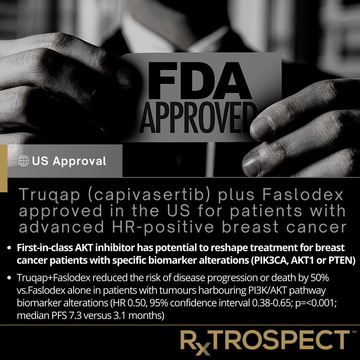 Truqap (capivasertib) plus Faslodex approved in the US for patients with advanced HR-positive breast cancer