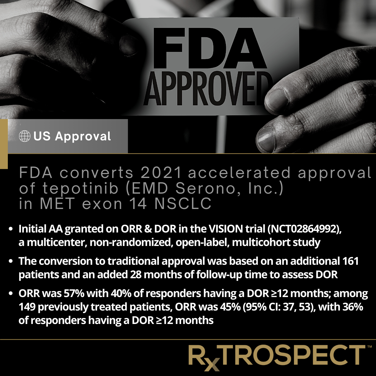 FDA converts 2021 accelerated approval of tepotinib (EMD Serono, Inc.) in MET exon 14 NSCLC