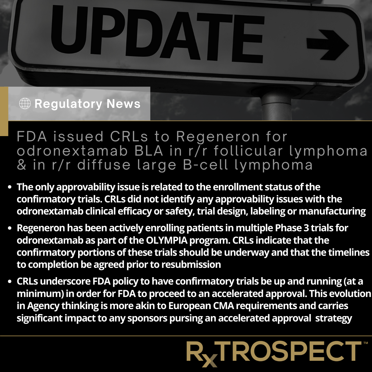 FDA issued CRLs to Regeneron for odronextamab BLA in r/r follicular lymphoma &amp; in r/r diffuse large B-cell lymphoma