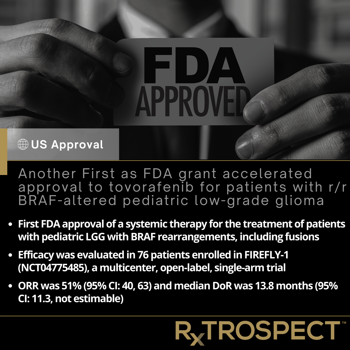 Another First as FDA grant accelerated approval to tovorafenib for patients with r/r BRAF-altered pediatric low-grade glioma