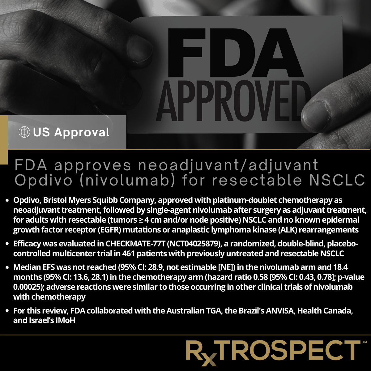 FDA approves neoadjuvant/adjuvant Opdivo (nivolumab) for resectable NSCLC