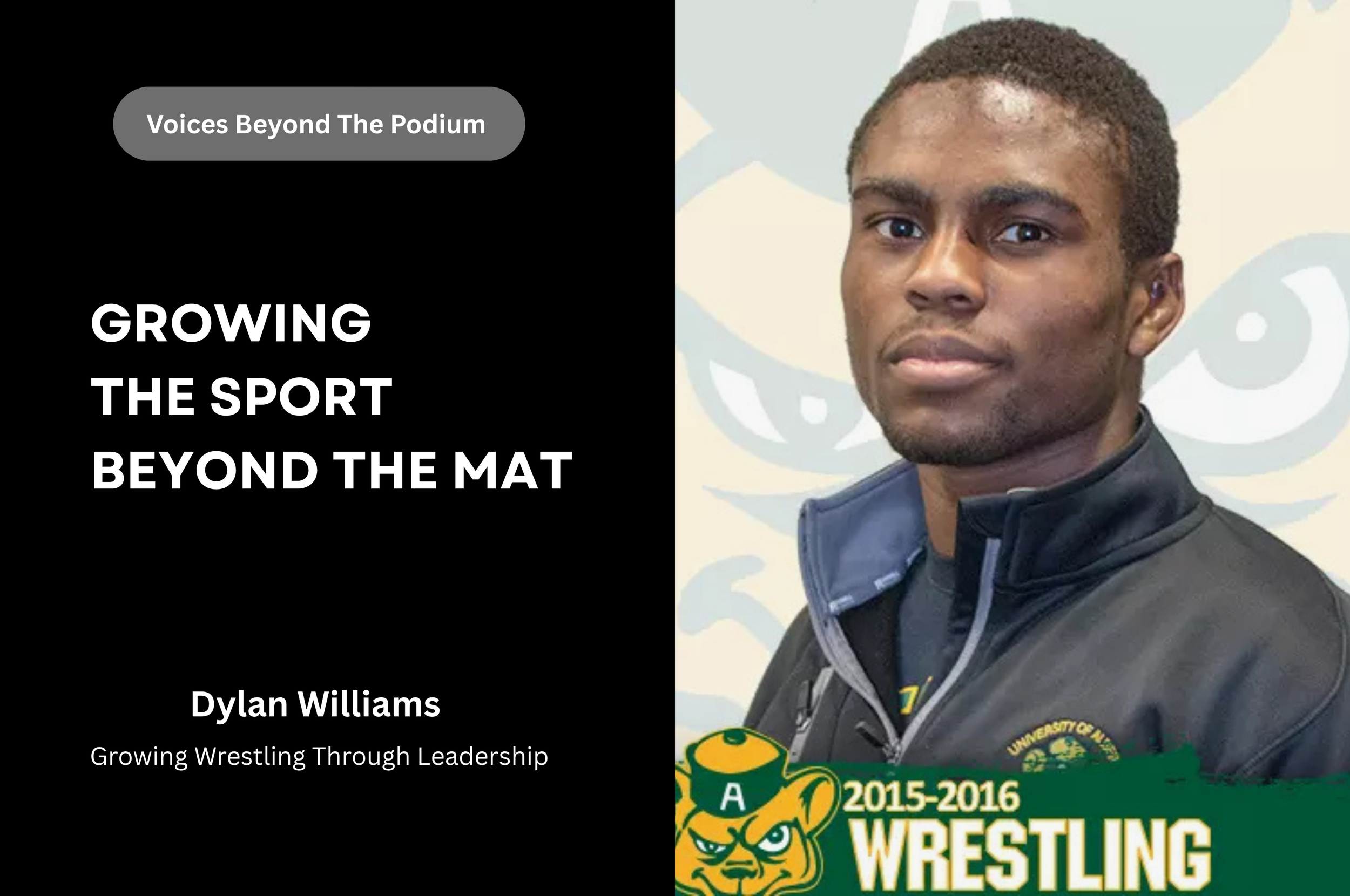 Dylan Williams: Growing the Sport Beyond the Mat