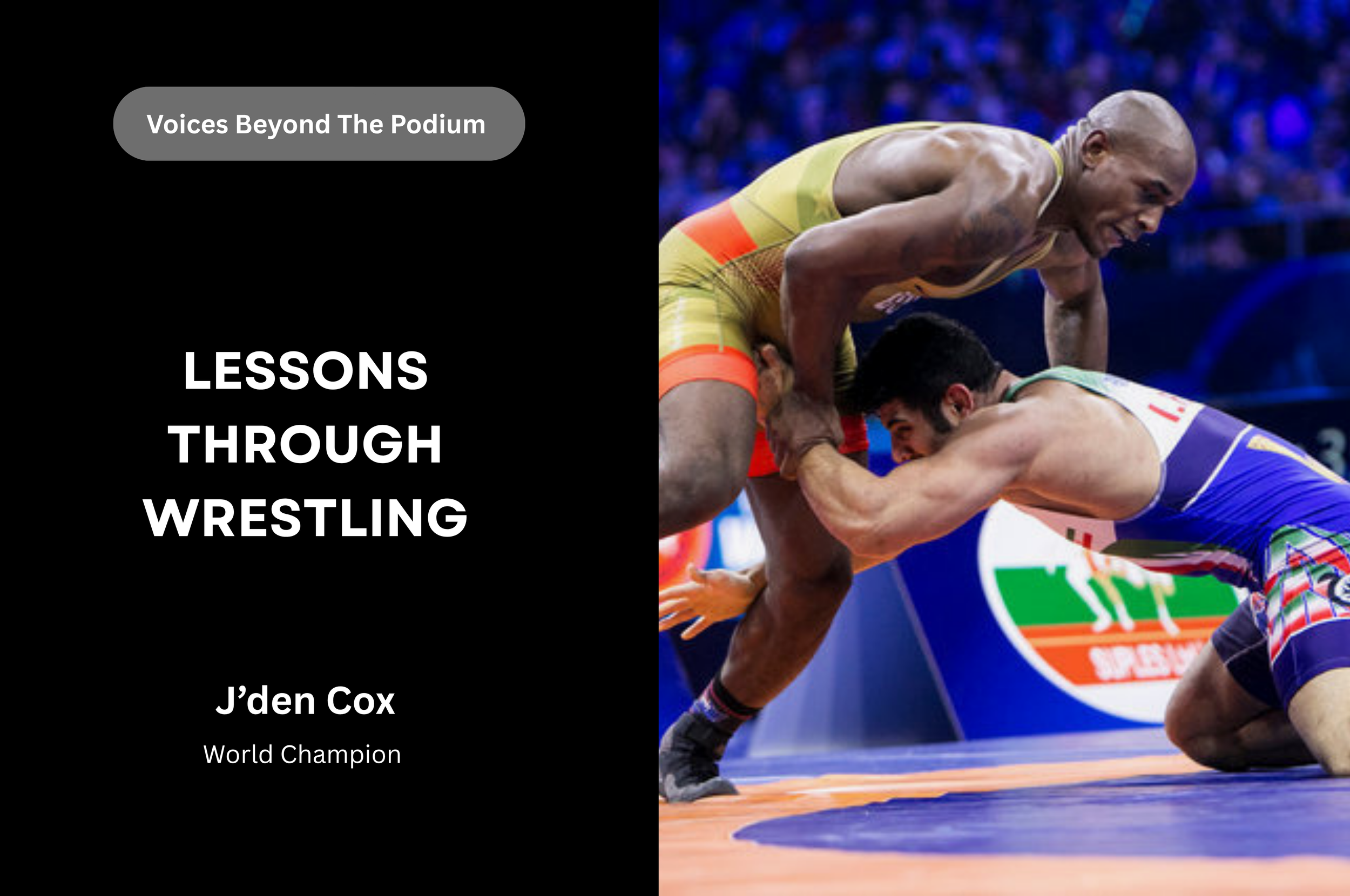 J'den Cox: Lessons Beyond the World Title
