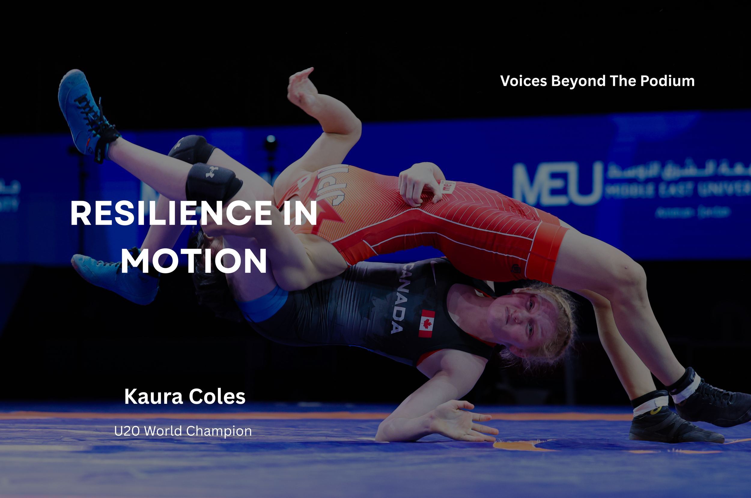 The Deficit Didn’t Matter: Kaura Coles and the Pace Behind Canada’s Return to World Gold