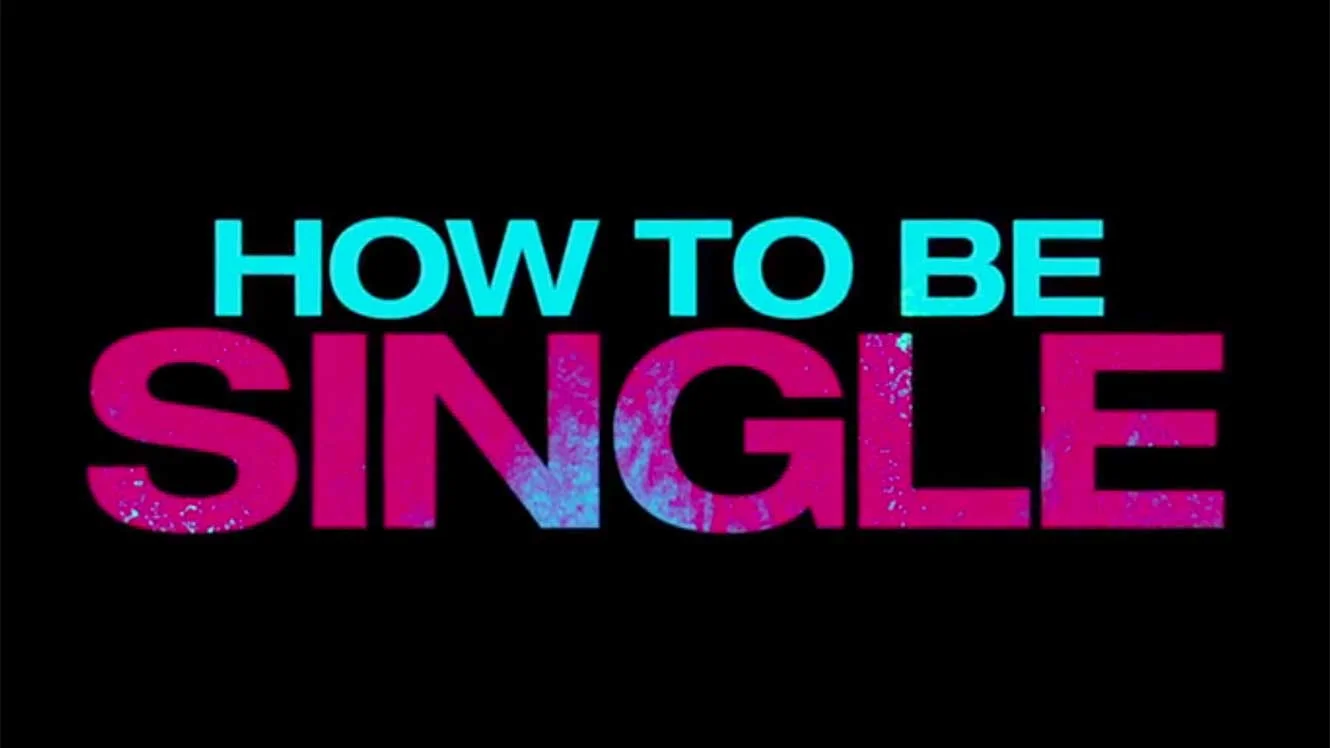 How-To-Be-Single-TC-1.jpg