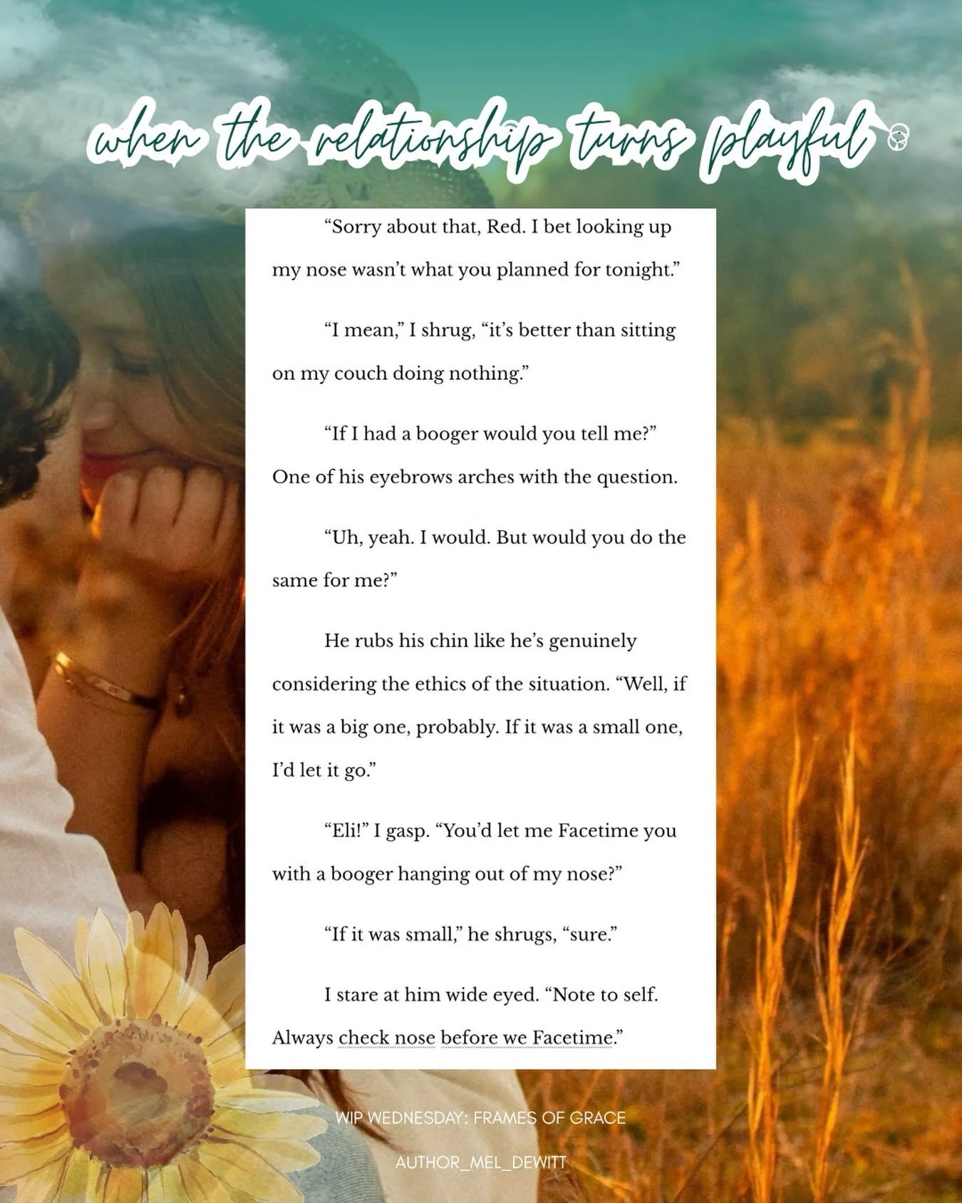 WIP Wednesday 🌻 One of my favorite parts of Eli and Hannah&rsquo;s relationship is when things turn playful. Of course I love a swoony MMC, but I also love the moment when the nerves settle and their personalities start to peek through. 💕 In their 