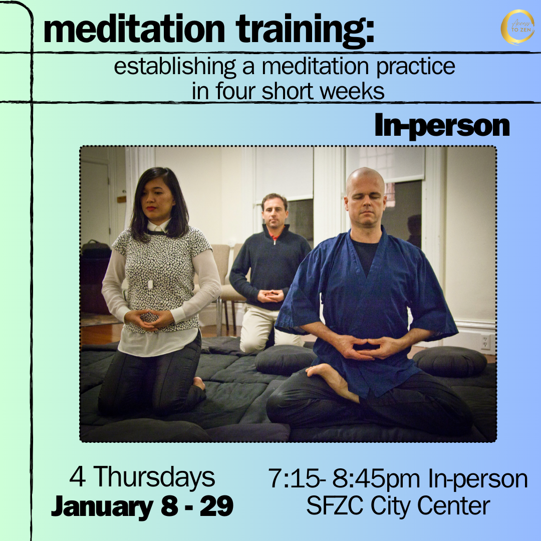 Meditation Training: Establishing a Meditation Practice in 4 Short Weeks IN-PERSON