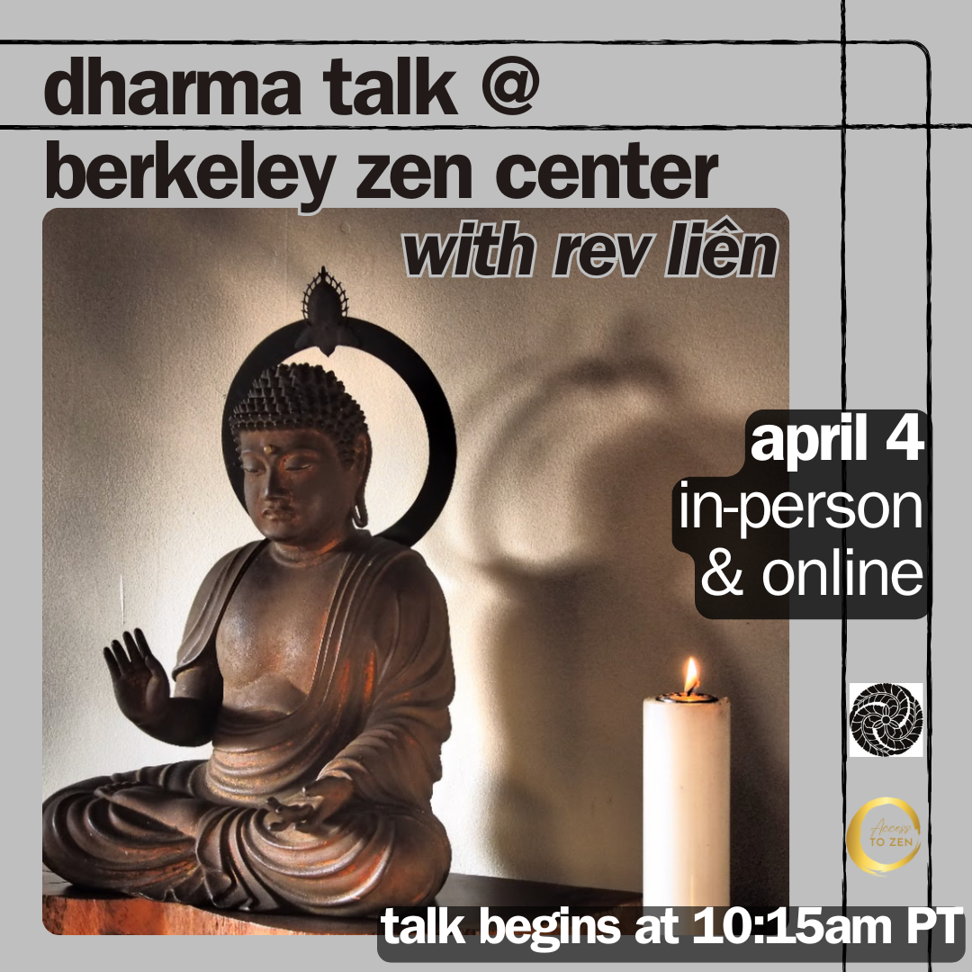 Berkeley Zen Center Dharma Talk (Hybrid)