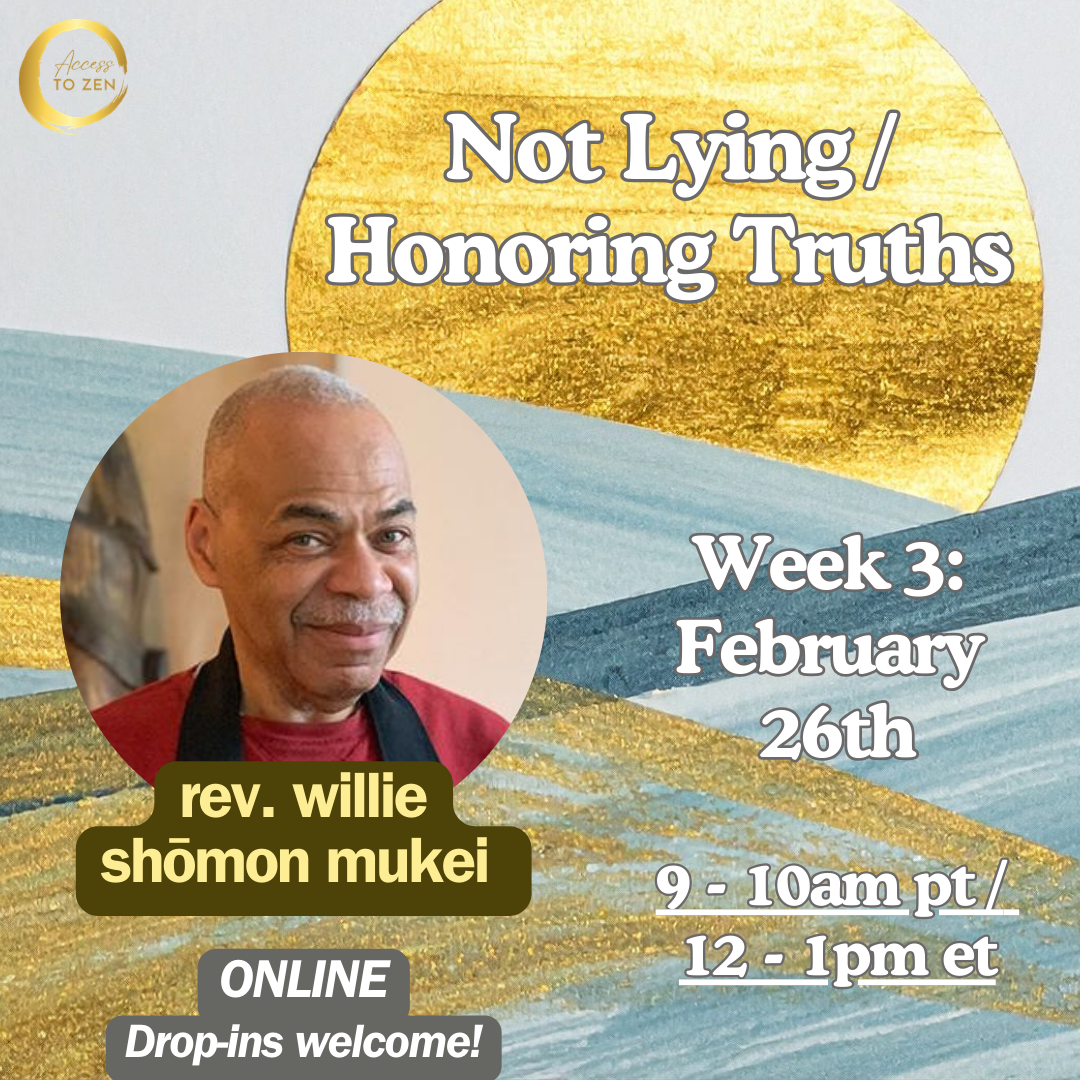 Precept No. 3 - Precepts for Skillful Engagement in Turbulent Times (Online)