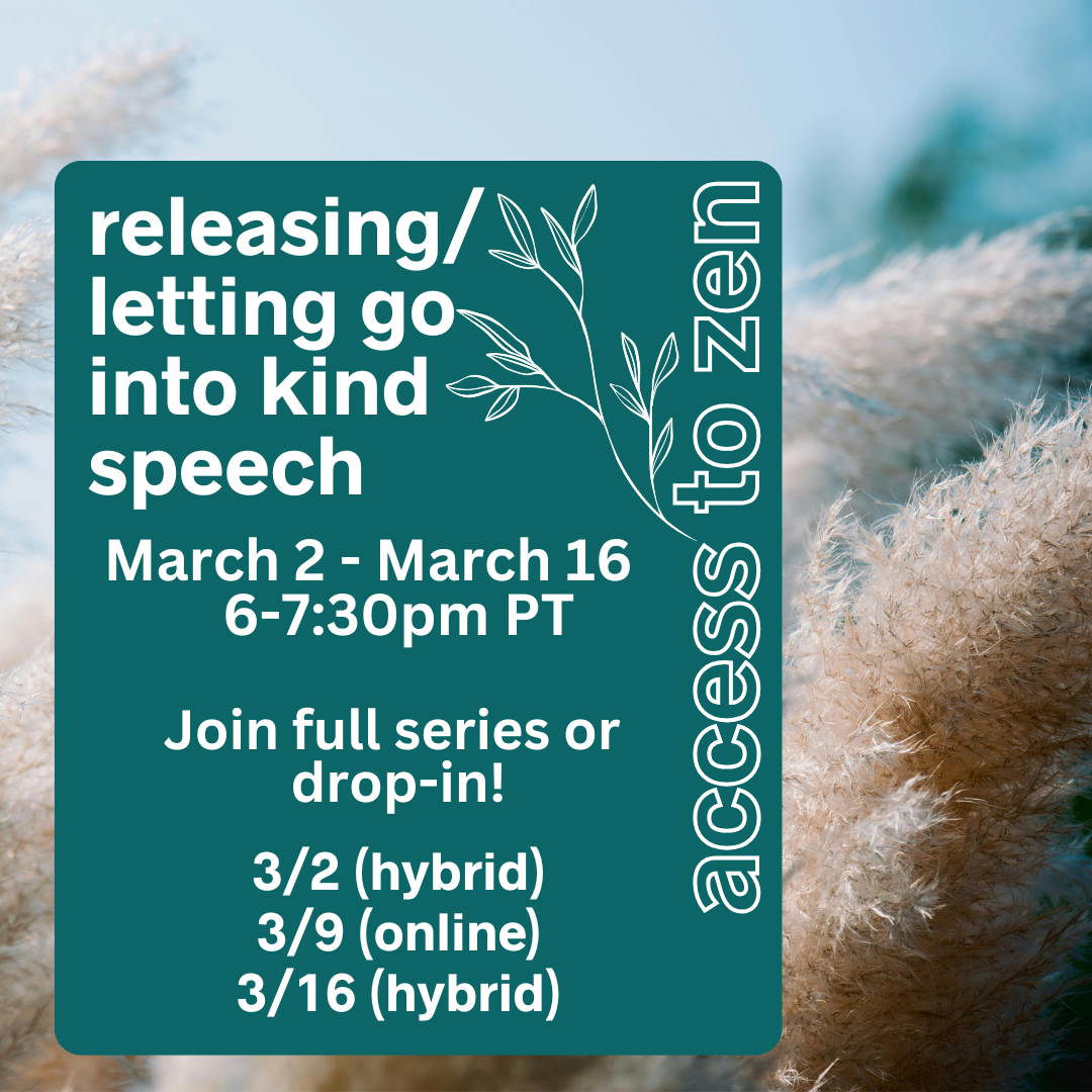 Releasing/Letting Go Into Kind Speech, 3-Week Series