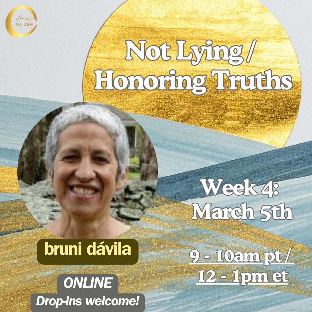 Precept No. 4 - Precepts for Skillful Engagement in Turbulent Times (Online)