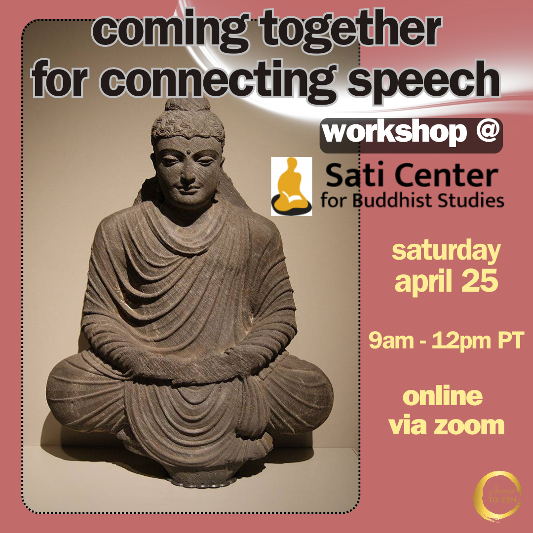 Coming Together for Connecting Speech: Online Workshop at Sati Center