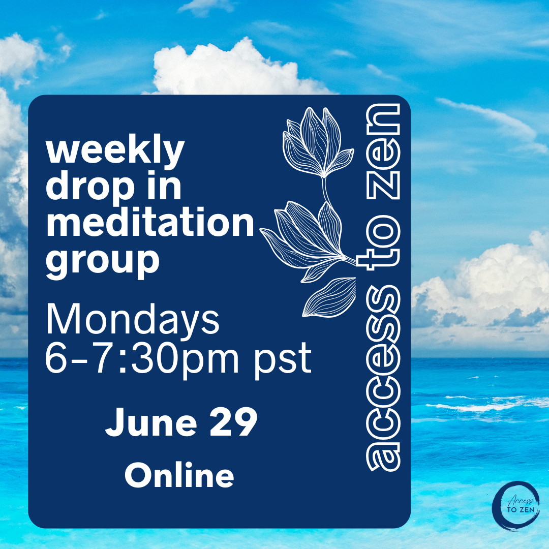 6/29 A2Z Weekly Meditation Group - Online