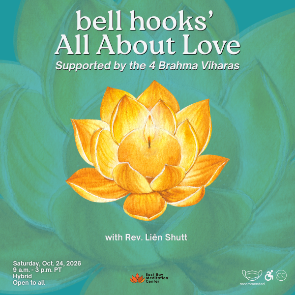 all about love: Supported by the 4 Brahma Viharas