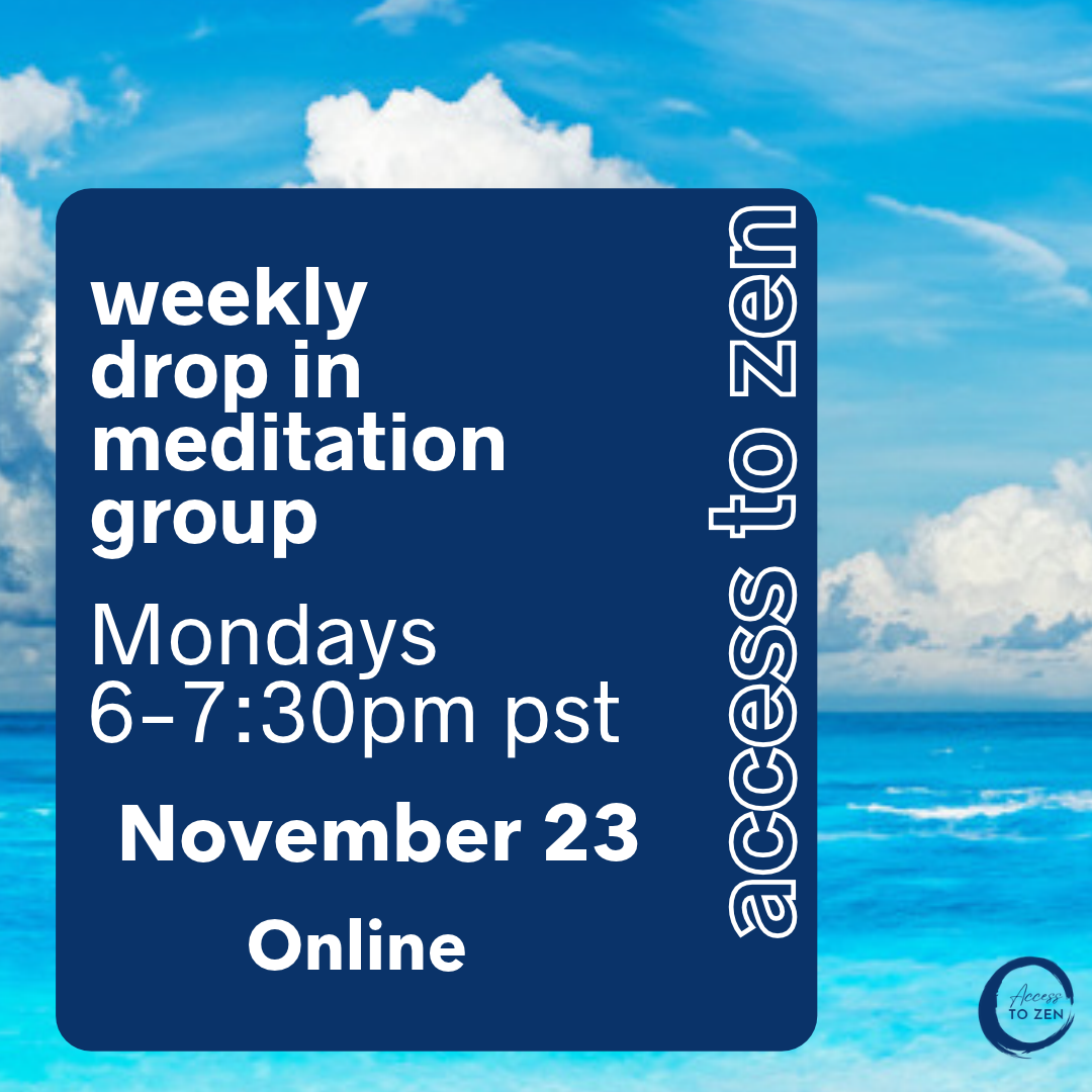 11/23 A2Z Weekly Meditation Group - Online