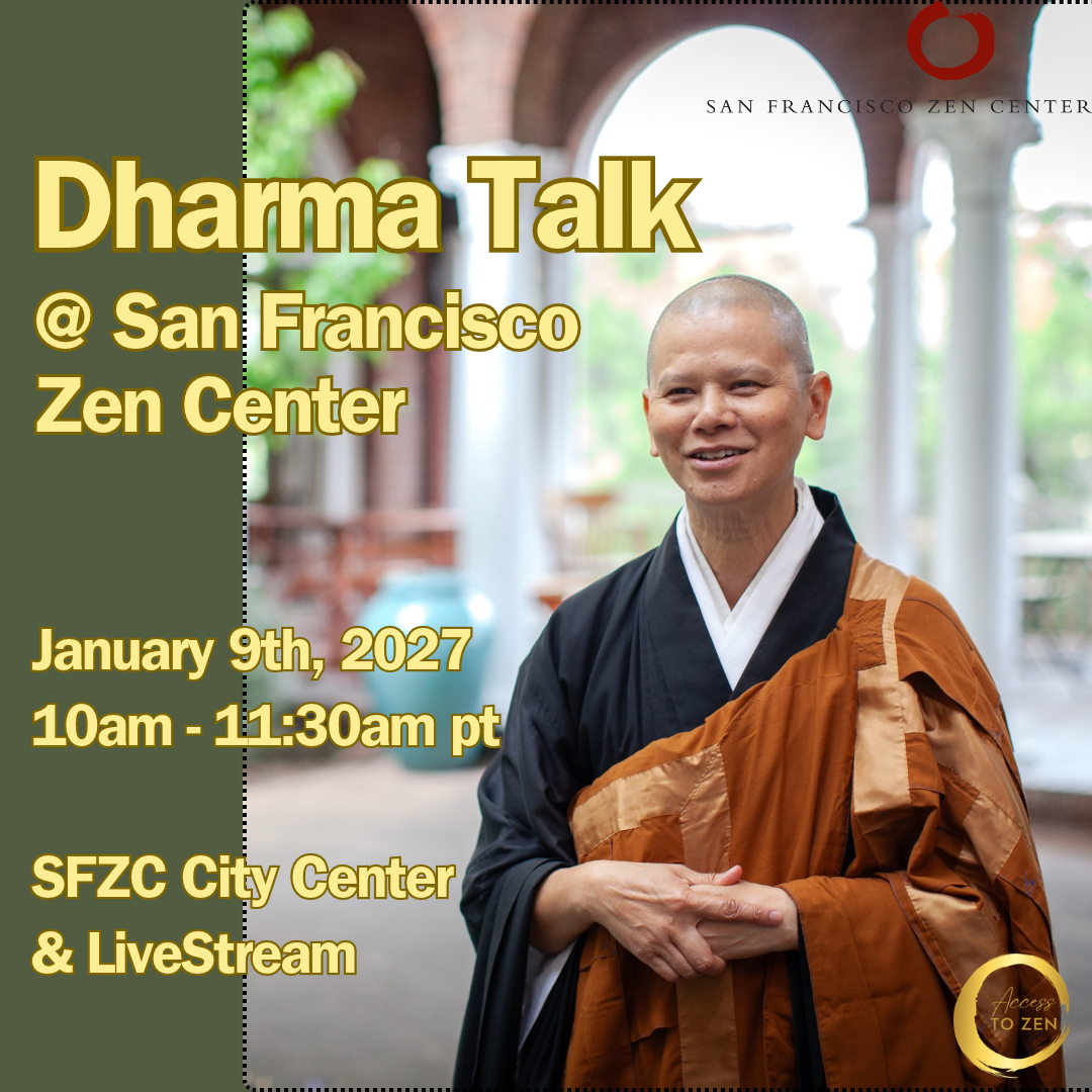 Dharma Talk and Q&amp;A at SFZC City Center (Hybrid)
