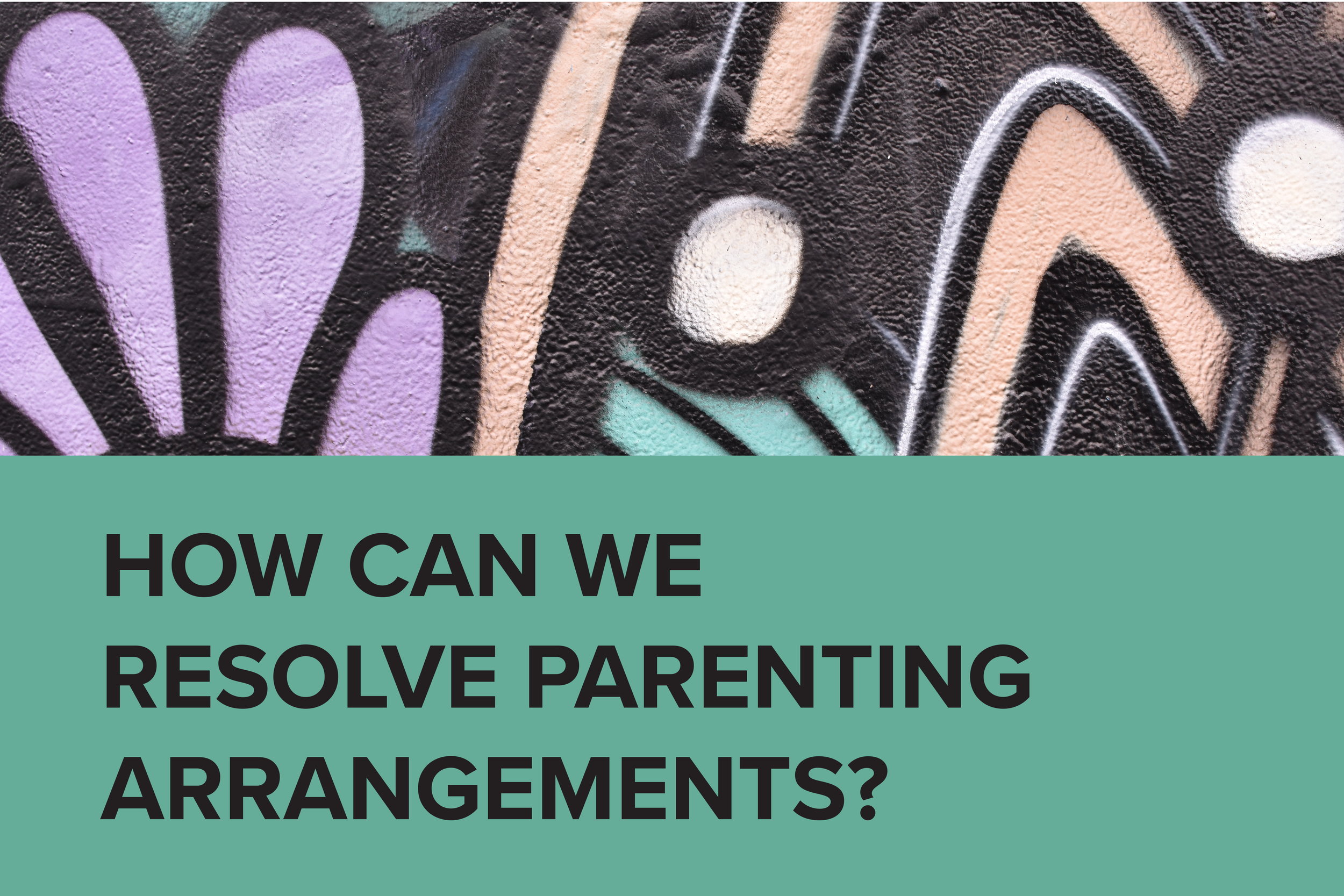 For some families, arrangements are working well and all that is needed is for us to document the agreement. Other families might need some extra help to reach an agreement. We offer guidance and legal advice, including the option of involving child-focused specialists to assist your family. For example, mediation or counselling or the forum of collaborative practice are excellent options which support the co-parenting relationship and work towards achieving the most positive and sustainable outcomes for your family. Whatever the case, we can help you with the most appropriate pathway towards agreement and avoid court imposed decisions.