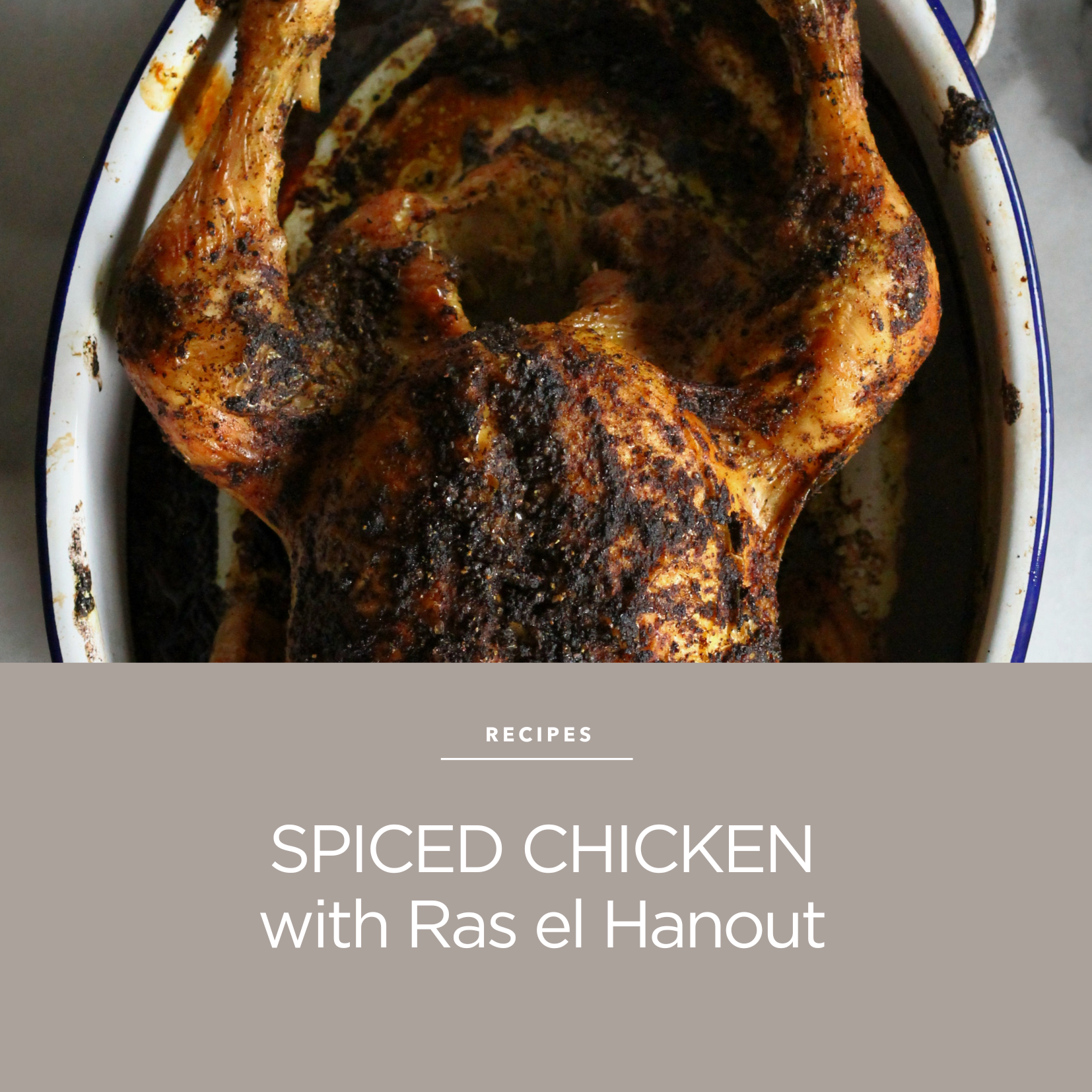 Spiced Chicken with Ras el Hanout