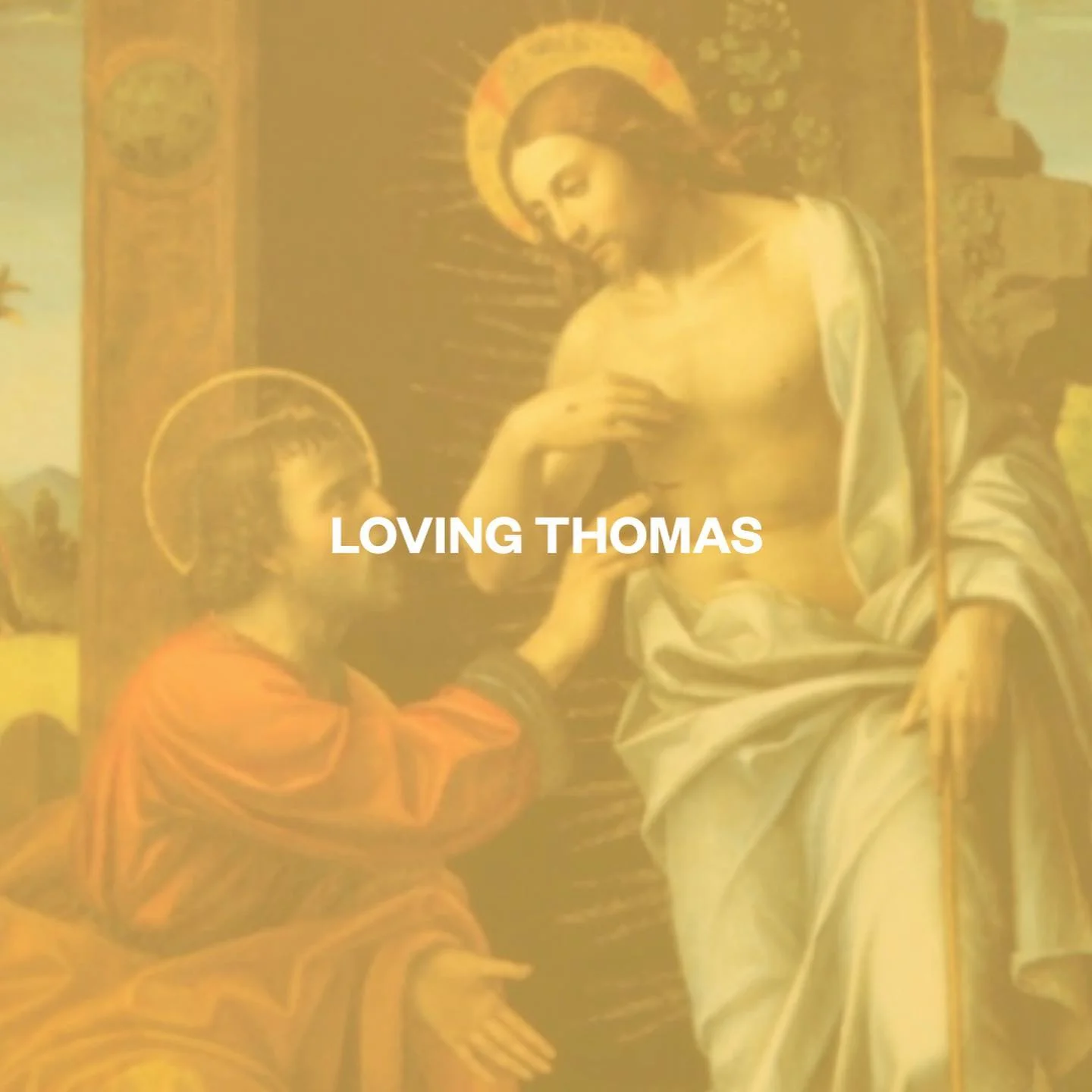 Loving Thomas