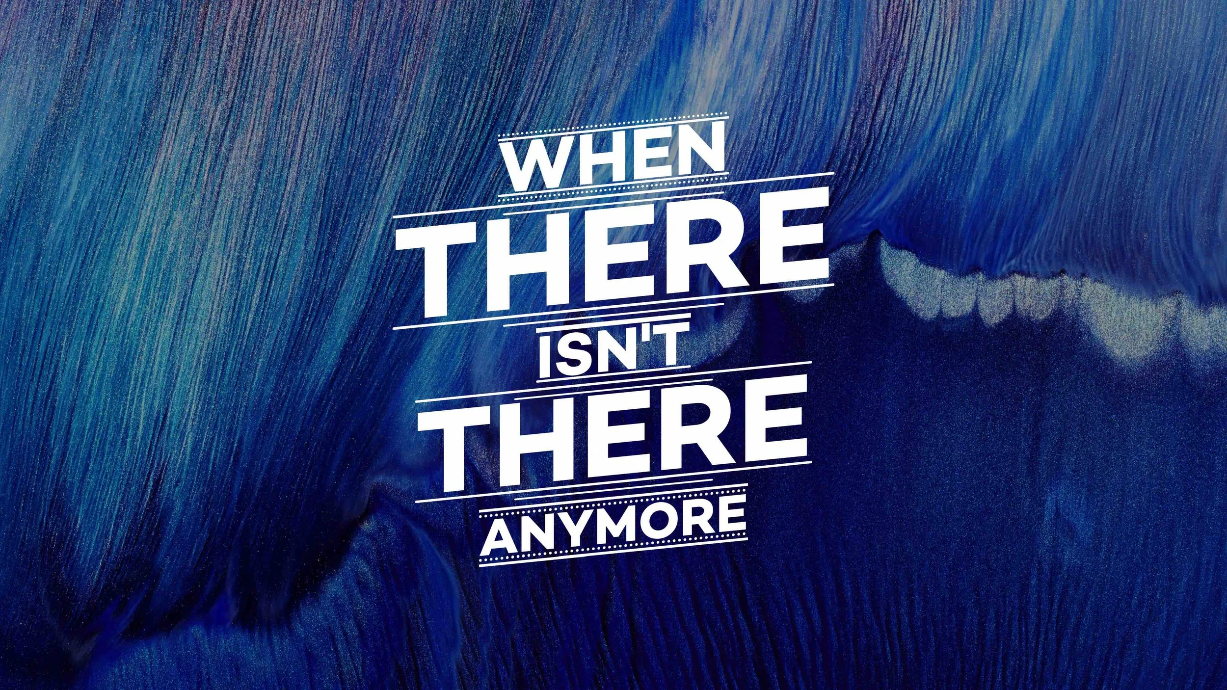 When 'There' Isn't There Anymore