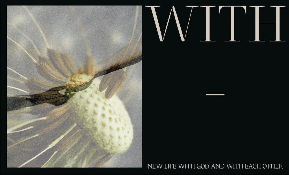 With, Part 8: Living With Love