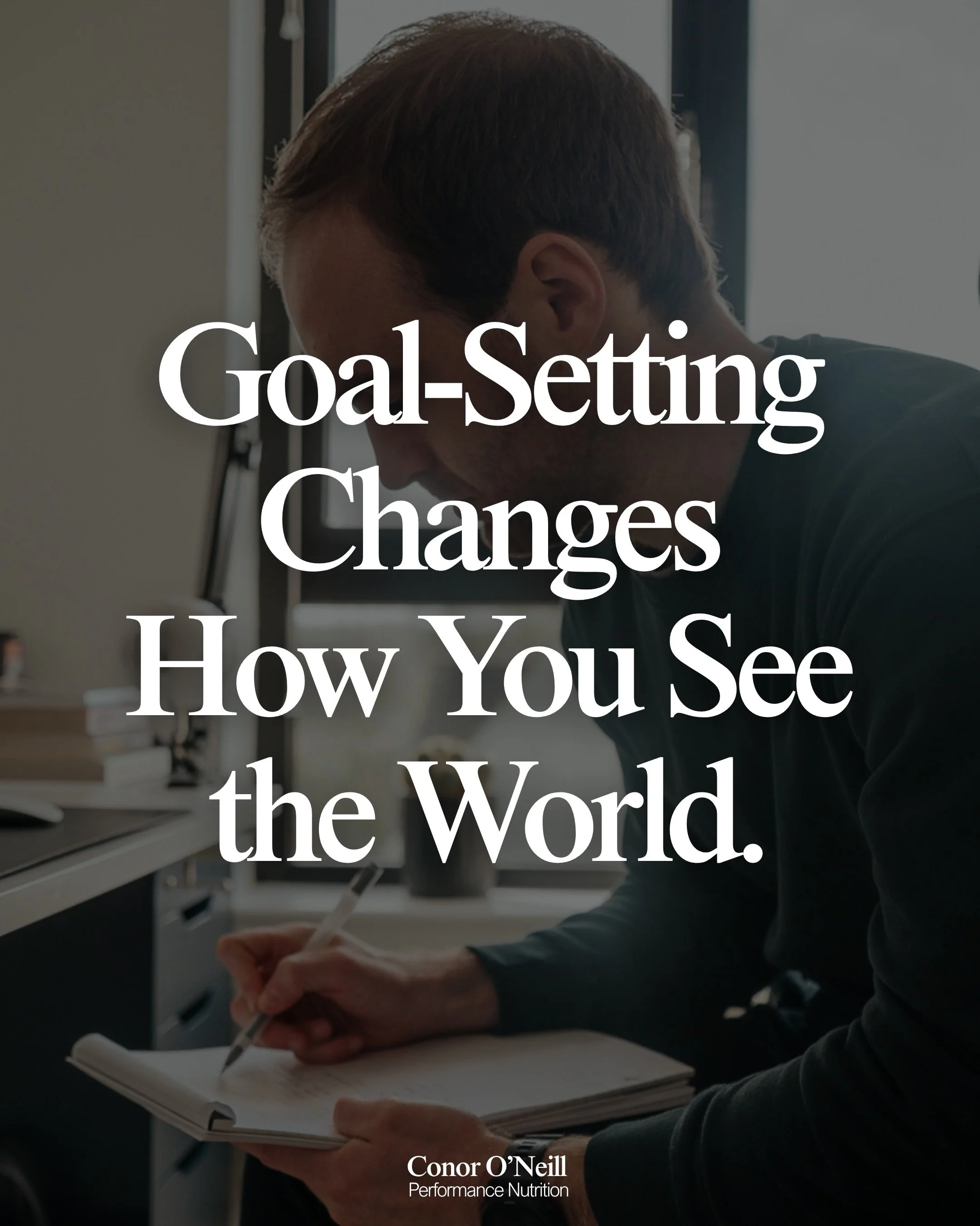Your goals are the filter through which your brain perceives the world.

Setting goals, therefore, determines how you see the world.

Set them intentionally.