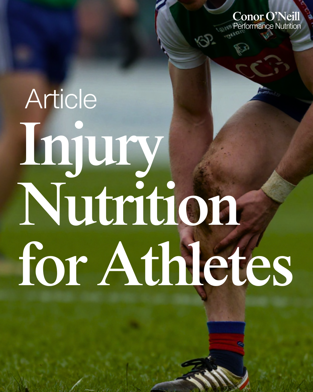 Injury Nutrition for Athletes