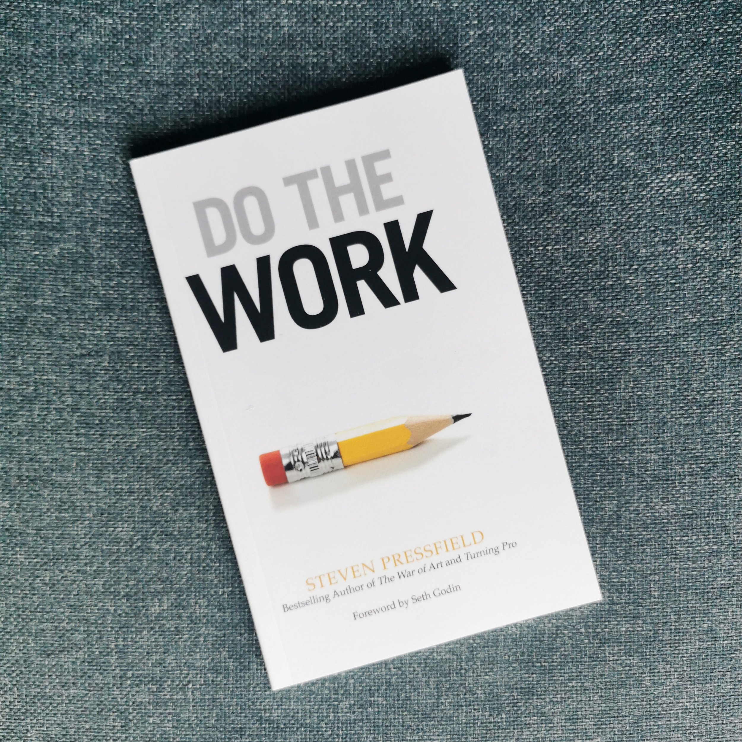 Book Summary: Do The Work by Steven Pressfield