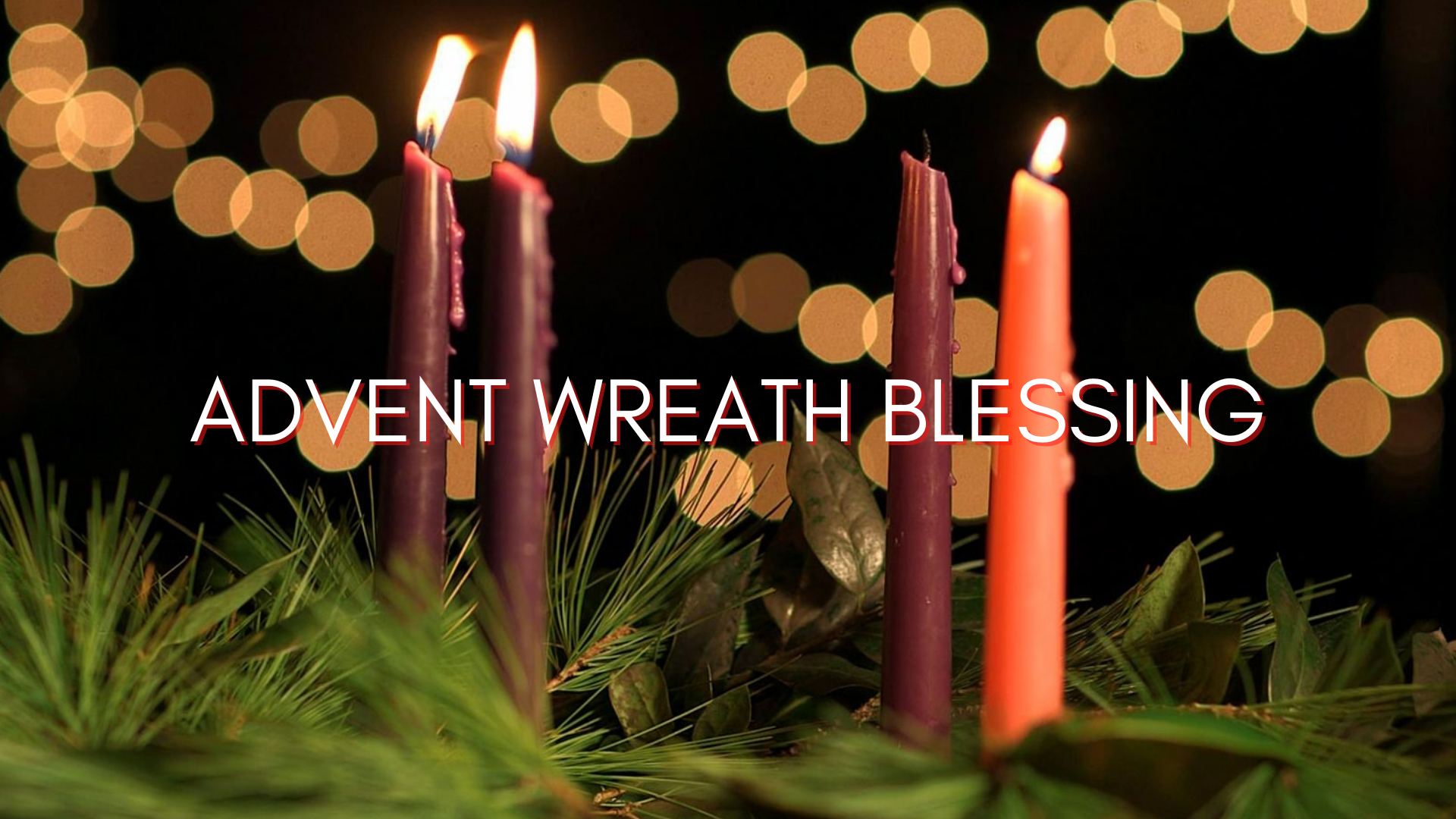3. ADVENT WREATH BLESSING.png