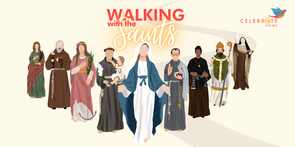 Walking with the Saints