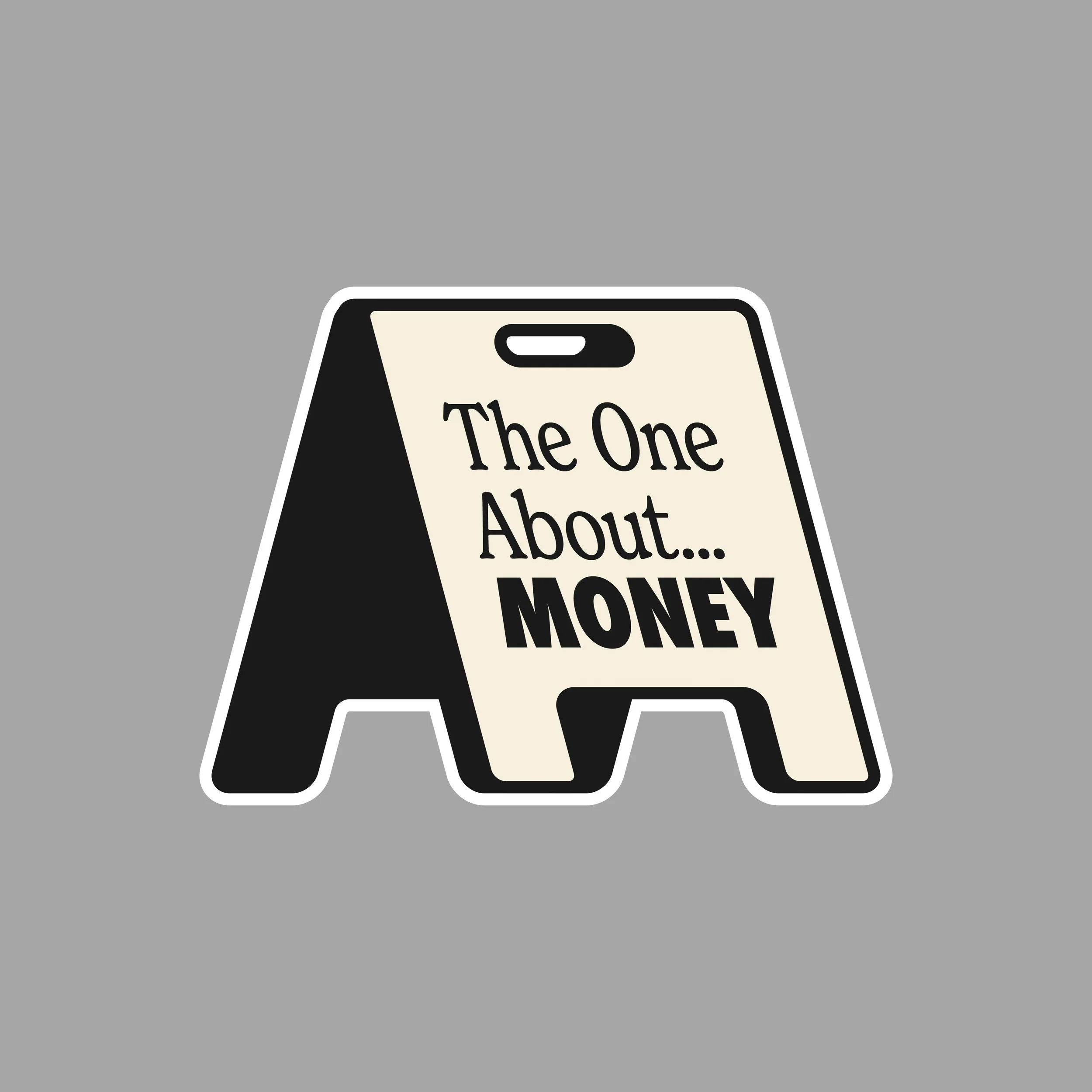 The One About Money
