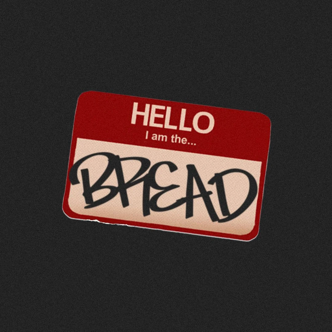 The Bread of Life