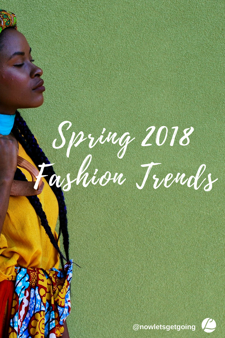 Spring 2018 Fashion Trends.png