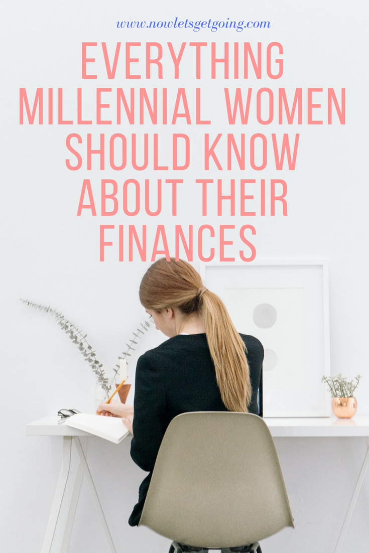 Everything Millennial Women Should Know About Their Finances.png