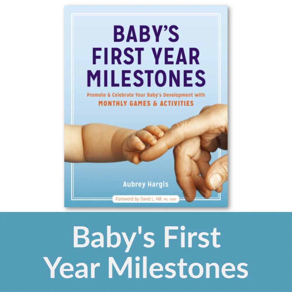baby's first year milestones aubrey hargis