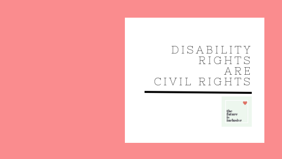 disability rights are civil rights.png