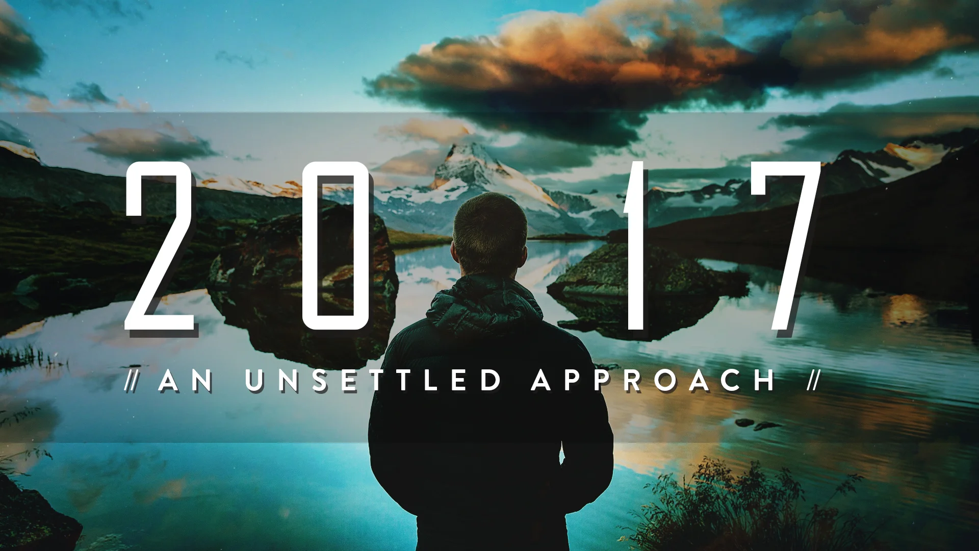 An Unsettled Approach - January 2017