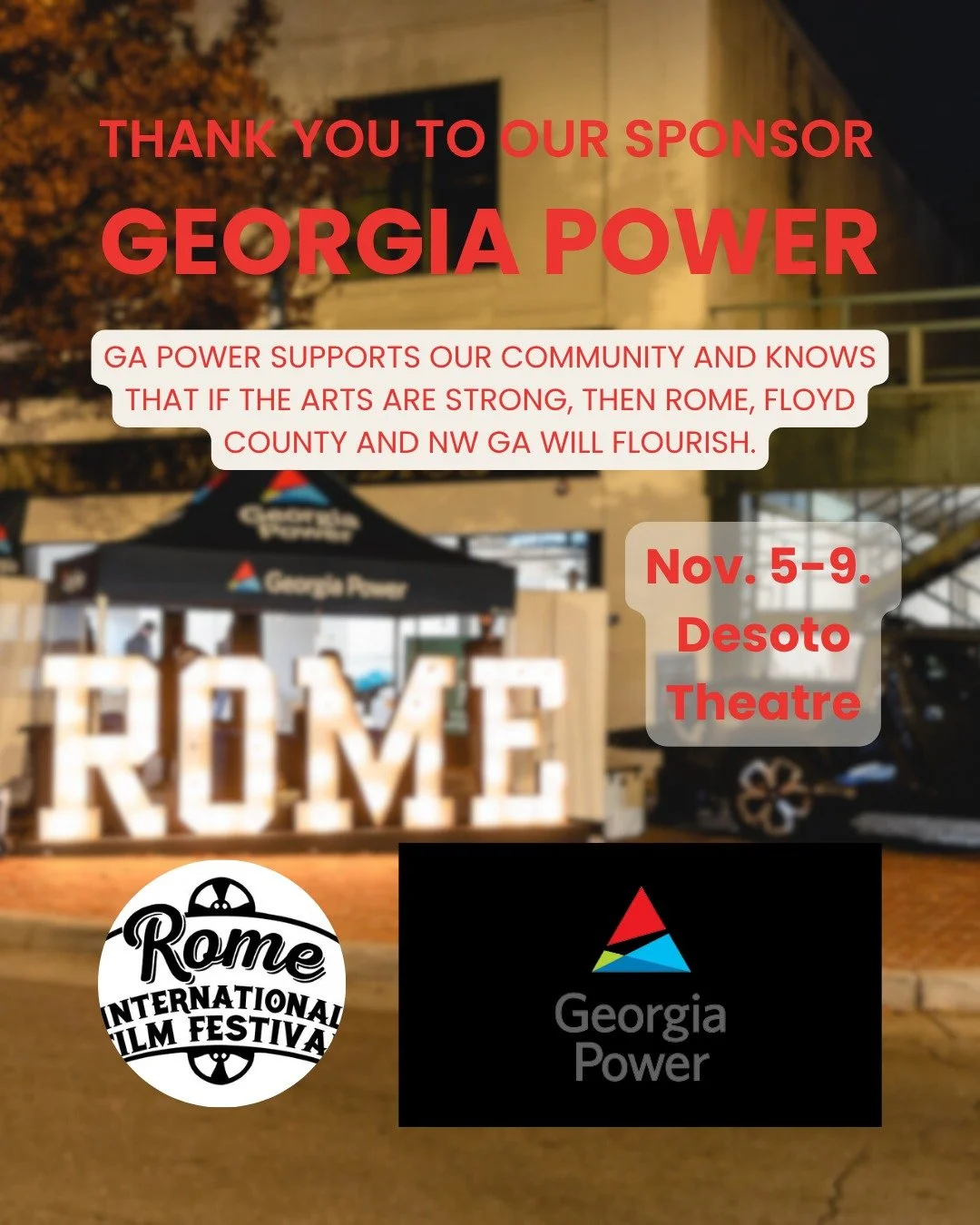Have you purchased your Festival tickets yet? GA Power is a
supporter of us and our community. They know that if the arts are
strong, then Rome, Floyd County and NW Georgia will flourish. We
would like to thank them for being a part of our festival, 