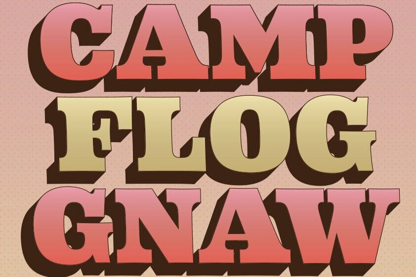 CAMP FLOG GNAW CARNIVAL