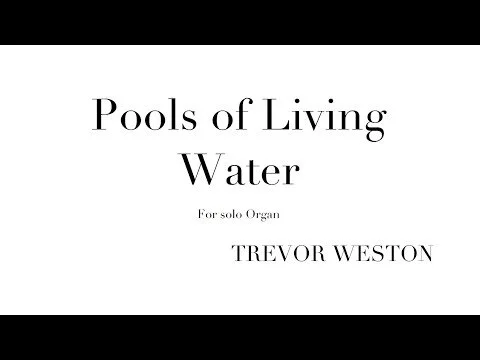 Trevor Weston - Pools of Living Water