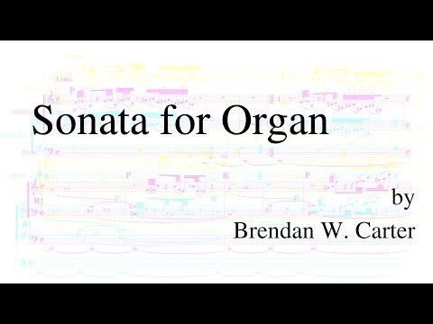 Brendan W. Carter - Hell Sonata (Sonata for Organ)