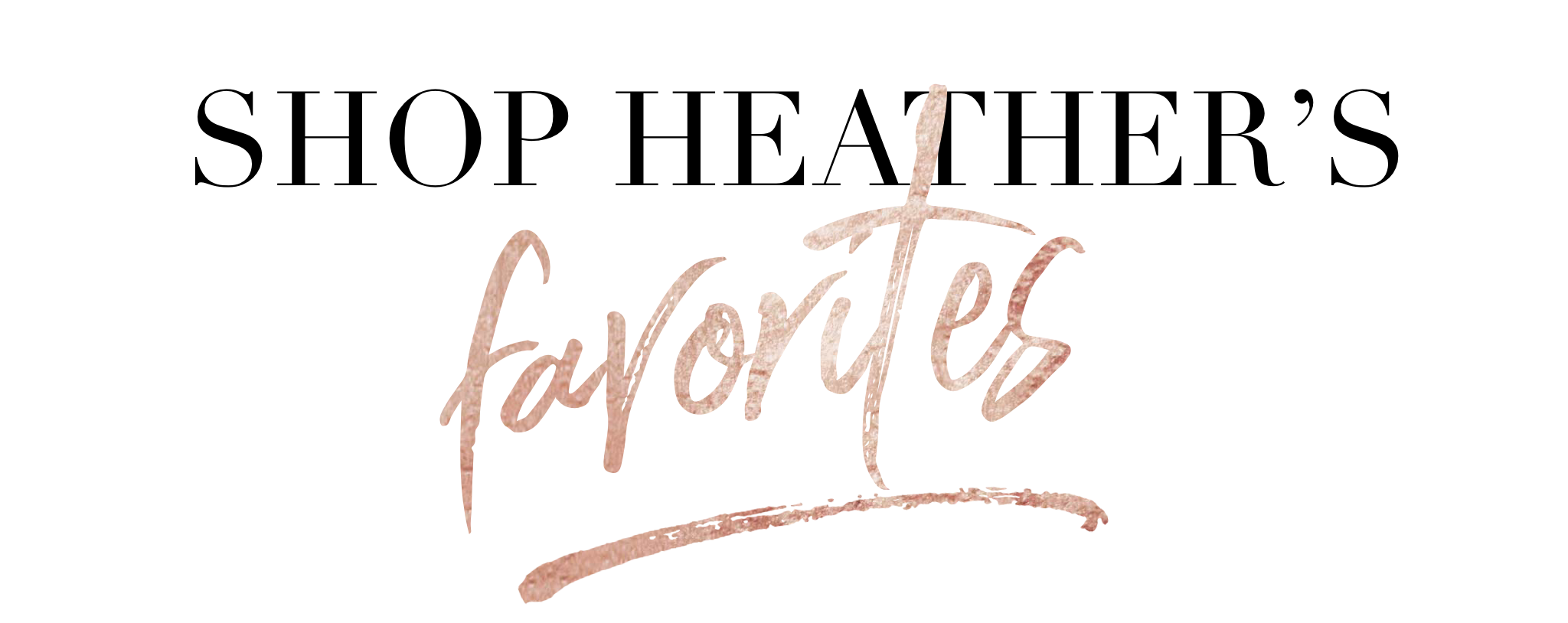 shop heather's favorites.png