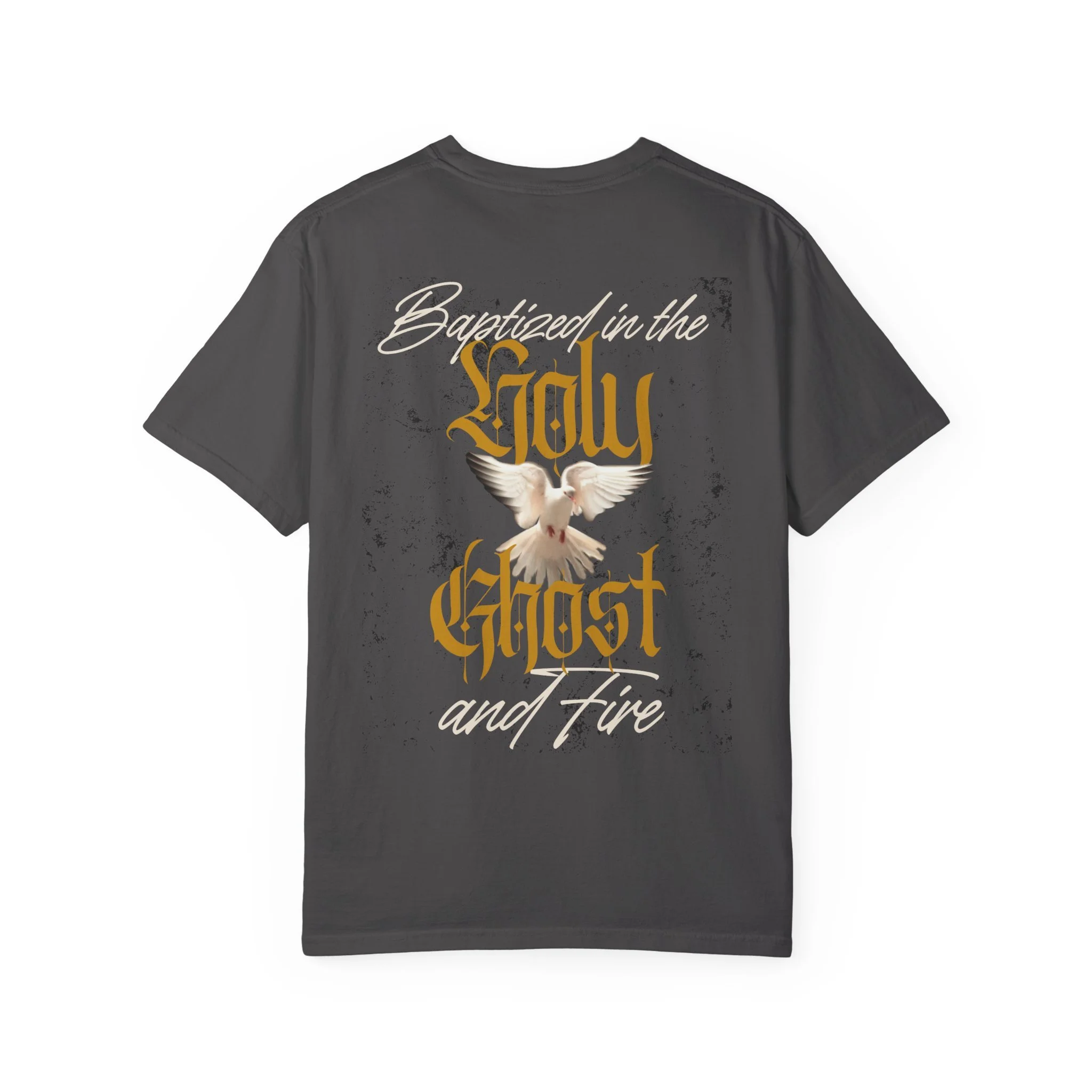 Baptized in the Holy Ghost and Fire Graphic Tee