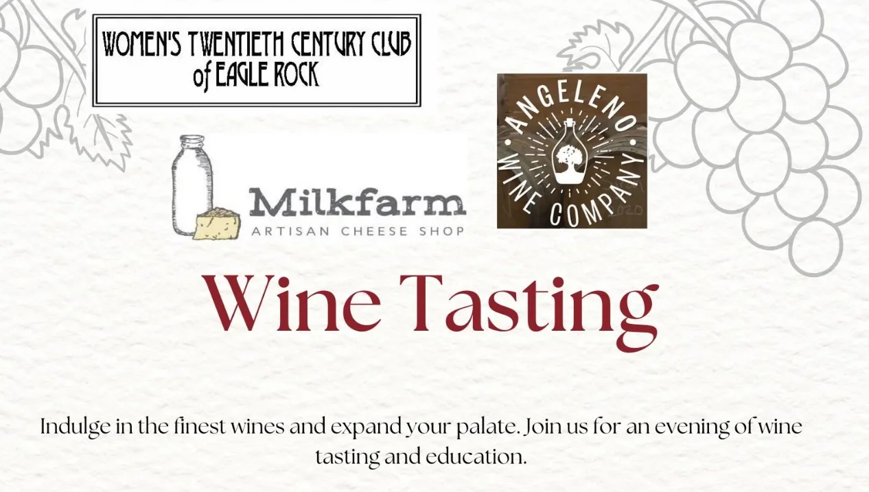 Women's Club of  Eagle Rock Wine & Cheese Tasting