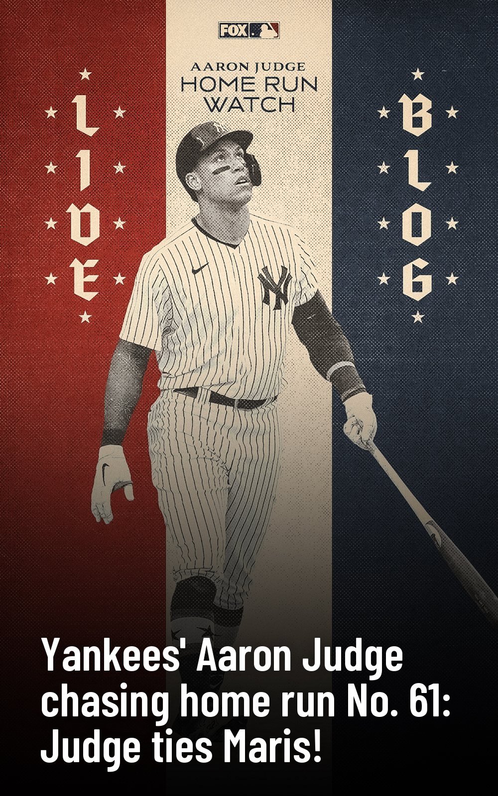 FOX Sports story card: “Yankees’ Aaron Judge chasing home run No. 61: Judge ties Maris!” (live blog).