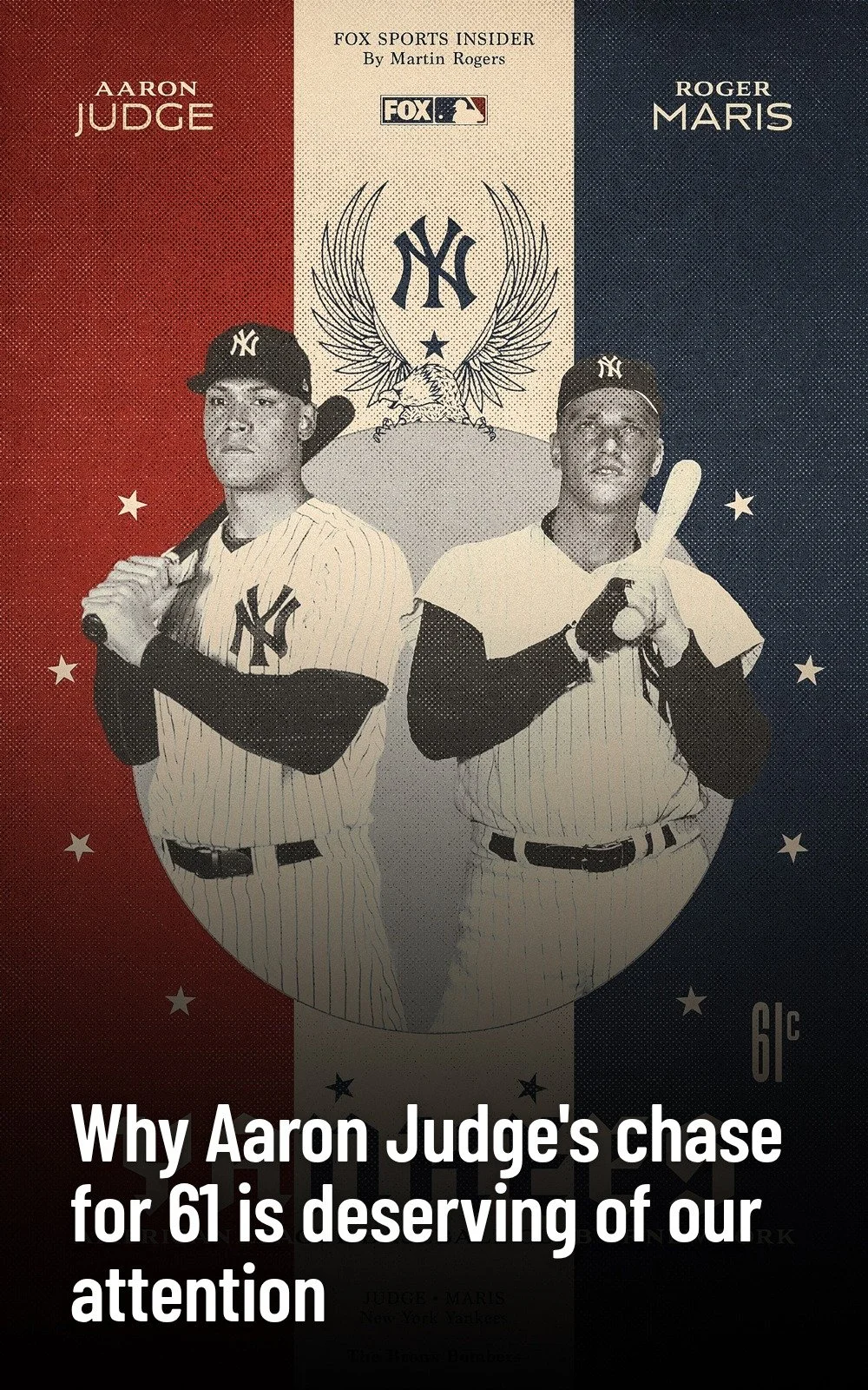 FOX Sports story card: “Why Aaron Judge’s chase for 61 is deserving of our attention,” with Judge and Maris in vintage program-cover style.