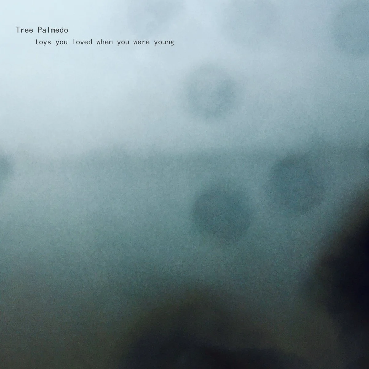 Tree Palmedo - Toys You Loved When You Were Young