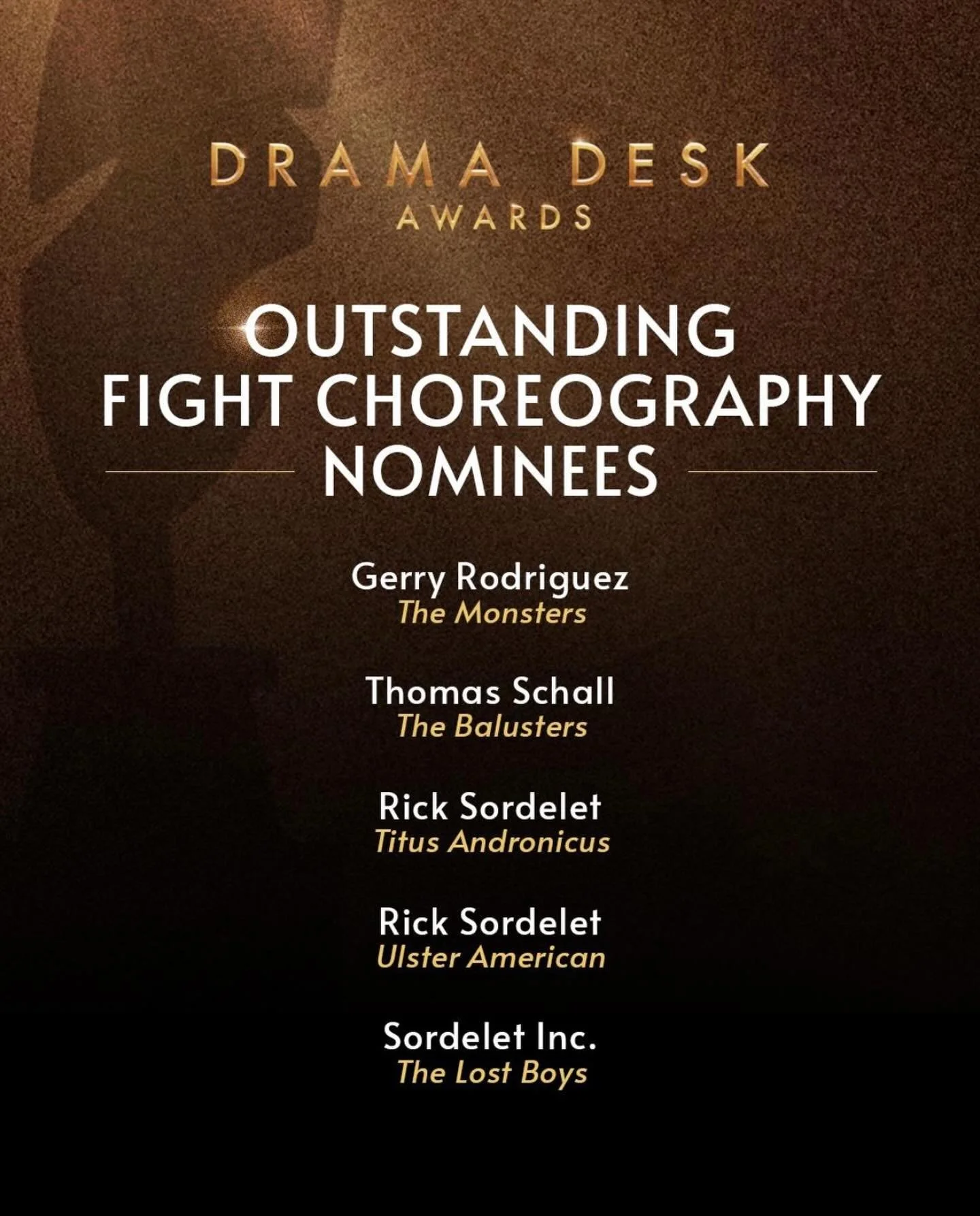 Three Drama Desk nominations for Outstanding Fight Choreography! ⚔️

We&rsquo;re incredibly grateful for this recognition and to the @dramadeskawards for continuing to honor the craft of fight direction.

Thank you to the incredible companies and tea